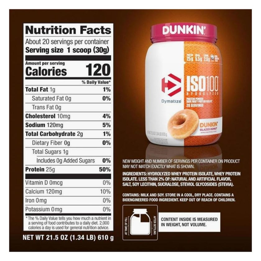 Dymatize ISO 100 Dunkin Glazed Donut Hydrolyzed Whey Protein Powder 610g